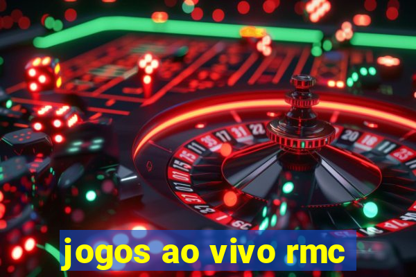 jogos ao vivo rmc